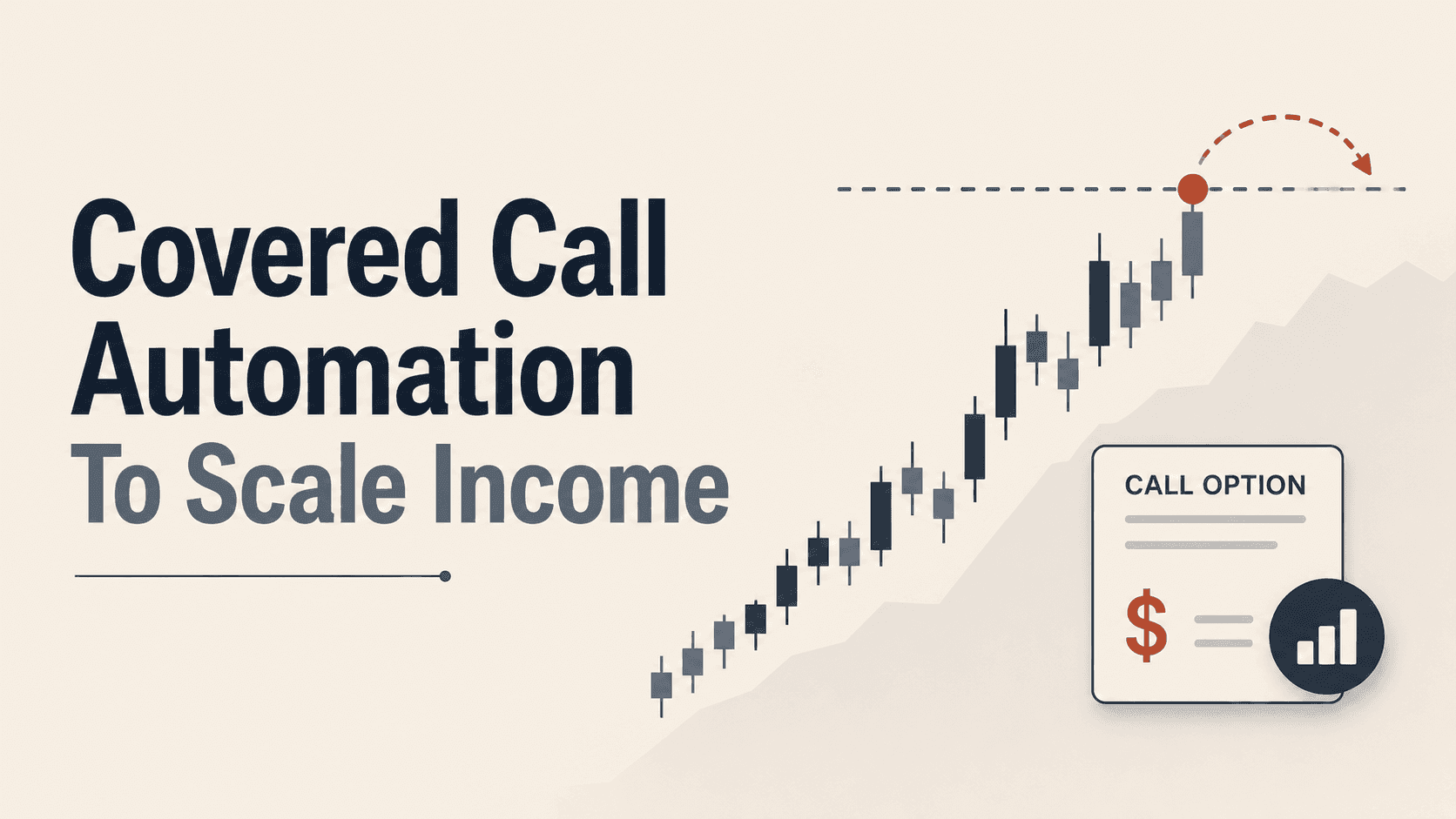 Covered Call Automation: 5 Ways Advisors Scale Income